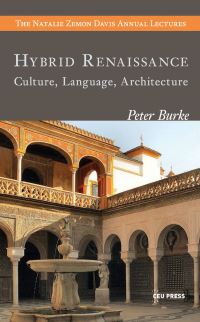 Book Cover for Hybrid Renaissance by Peter Burke
