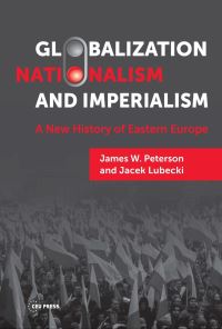 Book Cover for Globalization, Nationalism, and Imperialism by Jacek Lubecki, James W Peterson