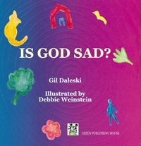 Book Cover for Is God Sad? by Gil Daleski