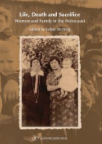 Book Cover for Life, Death & Sacrifice by Esther Hertzog
