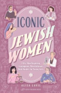 Book Cover for Iconic Jewish Women by Aliza Lavie