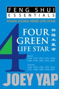 Book Cover for Feng Shui Essentials -- 4 Green Life Star by Joey Yap