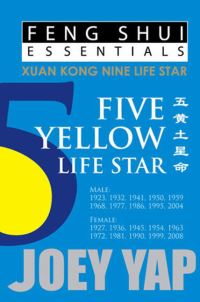 Book Cover for Feng Shui Essentials -- 5 Yellow Life Star by Joey Yap
