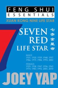 Book Cover for Feng Shui Essentials -- 7 Red Life Star by Joey Yap