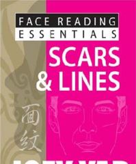 Book Cover for Face Reading Essentials -- Scars & Lines by Joey Yap
