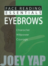 Book Cover for Face Reading Essentials Eyebrows by Joey Yap