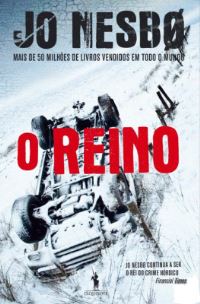 Book Cover for O Reino by Jo Nesbo