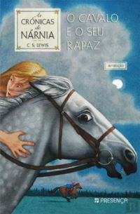 Book Cover for O Cavalo E O Seu Rapaz by C S Lewis