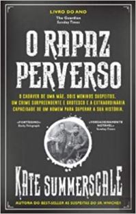 Book Cover for O Rapaz Perverso by Kate Summerscale