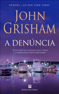 Book Cover for A Denuncia by John Grisham