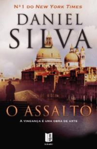 Book Cover for O Assalto by Daniel Silva