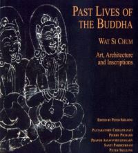 Book Cover for Past Lives of the Bhudda by Prapod Assavavirulhakarn, Pierre Pichard