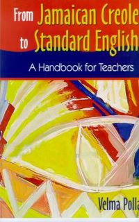 Book Cover for From Jamaican Creole to Standard English by Velma Pollard