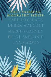 Book Cover for The Caribbean Biography Series Boxed Set by Funso Aiyejina, Edward Baugh, Rupert Lewis, Judy Raymond, Lisa Tomlinson