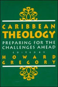 Book Cover for Caribbean Theology by Howard Gregory