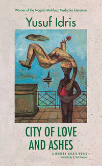Book Cover for City of Love and Ashes by Yusuf Idris