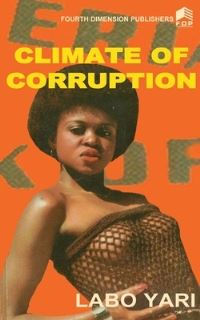 Book Cover for Climate of Corruption by Yari Labo