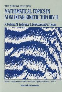 Book Cover for Mathematical Topics In Nonlinear Kinetic Theory Ii by Nicola Bellomo, Miroslaw Lachowicz, J Polewczak, Giuseppe Toscani