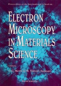 Book Cover for Electron Microscopy In Materials Science - Proceedings Of The International School by P G Merli, M Vittori Antisari