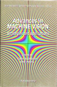 Book Cover for Advances In Machine Vision by Colin Archibald, Emil Petriu