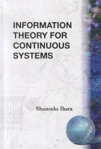 Book Cover for Information Theory For Continuous Systems by Shunsuke Ihara