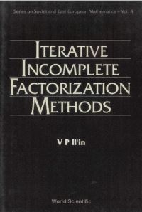 Book Cover for Iterative Incomplete Factorization Methods by Valery P Ilin