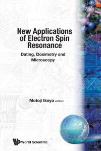 Book Cover for New Applications Of Electron Spin Resonance by Motoji Ikeya