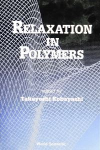 Book Cover for Relaxation In Polymers by Takayoshi Kobayashi