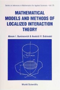 Book Cover for Mathematical Models And Methods Of Localized Interaction Theory by Abram I Bunimovich, Anatolii V Dubinskii