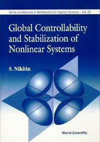 Book Cover for Global Controllability And Stabilization Of Nonlinear Systems by Sergey Nikitin