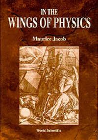 Book Cover for In The Wings Of Physics by Maurice Jacob
