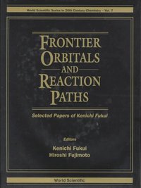 Book Cover for Frontier Orbitals and Reaction Paths by Kenichi Fukui, Hiroshi Fujimoto