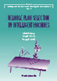 Book Cover for Reliable Plan Selection By Intelligent Machines by John E Mclnroy, Joseph C Musto, George N Saridis
