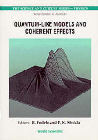Book Cover for Quantum-Like Models And Coherent Effects - Proceedings Of The 27th Workshop Of The Infn Eloisation Project by Padma Kant Shukla, Renato Fedele