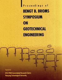 Book Cover for Bengt B Broms Symposium On Geotechnical Engineering by Kai Sin Wong, Jian Zhao, Anthony Goh