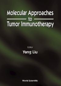 Book Cover for Molecular Approaches To Tumor Immunotherapy by Yang Liu