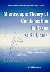 Book Cover for Microscopic Theory Of Condensation In Gases And Plasma by Andrey Itkin, Evgency G Kolesnichenko