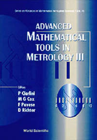 Book Cover for Advanced Mathematical Tools In Metrology Iii by Patrizia Ciarlini, Maurice G Cox, Franco Pavese, Caparica D Richter