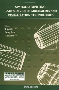 Book Cover for Spatial Computing by Terry Caelli, Peng Er Lam, H Bunke