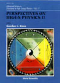 Book Cover for Perspectives on Higgs Physics II by G L Kane