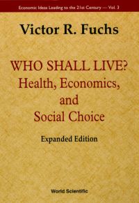 Book Cover for Who Shall Live? by Victor R Fuchs