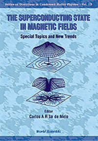 Book Cover for The Superconducting State in Magnetic Fields by Carlos A R Sa de Melo