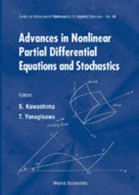 Book Cover for Advances In Nonlinear Partial Differential Equations And Stochastics by S Kawashima, Taku Yanagisawa