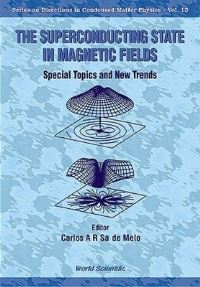 Book Cover for Superconducting State In Magnetic Fields, The by Carlos A R Sa De Melo