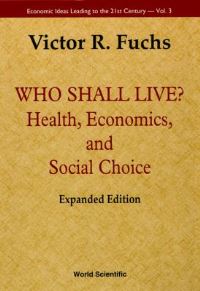 Book Cover for Who Shall Live? by Victor R Fuchs