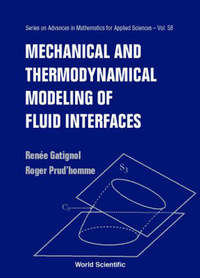 Book Cover for Mechanical And Thermodynamical Modeling Of Fluid Interfaces by Renee Gatignol, Roger Prudhomme