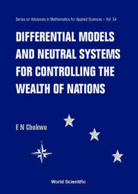 Book Cover for Differential Models And Neutral Systems For Controlling The Wealth Of Nations by Ethelbert Nwakuche Chukwu