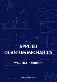 Book Cover for Applied Quantum Mechanics by Walter A Harrison