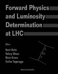 Book Cover for Forward Physics and Luminosity Determination at LHC by Workshop on Forward Physics and Luminosity Determination at LHC, Katri Huitu