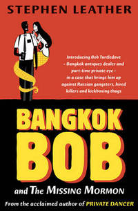 Book Cover for Bangkok Bob and The Missing Mormon by Stephen Leather